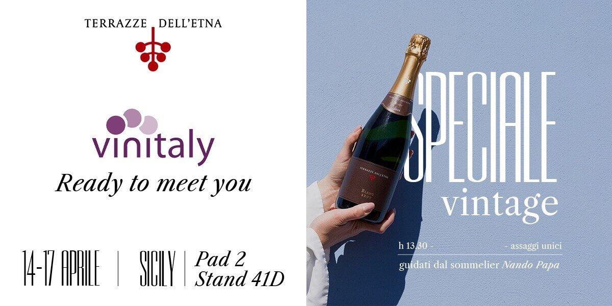Terrazze dell'Etna: Evento "Speciale Vintage" al Vinitaly 2024 - 