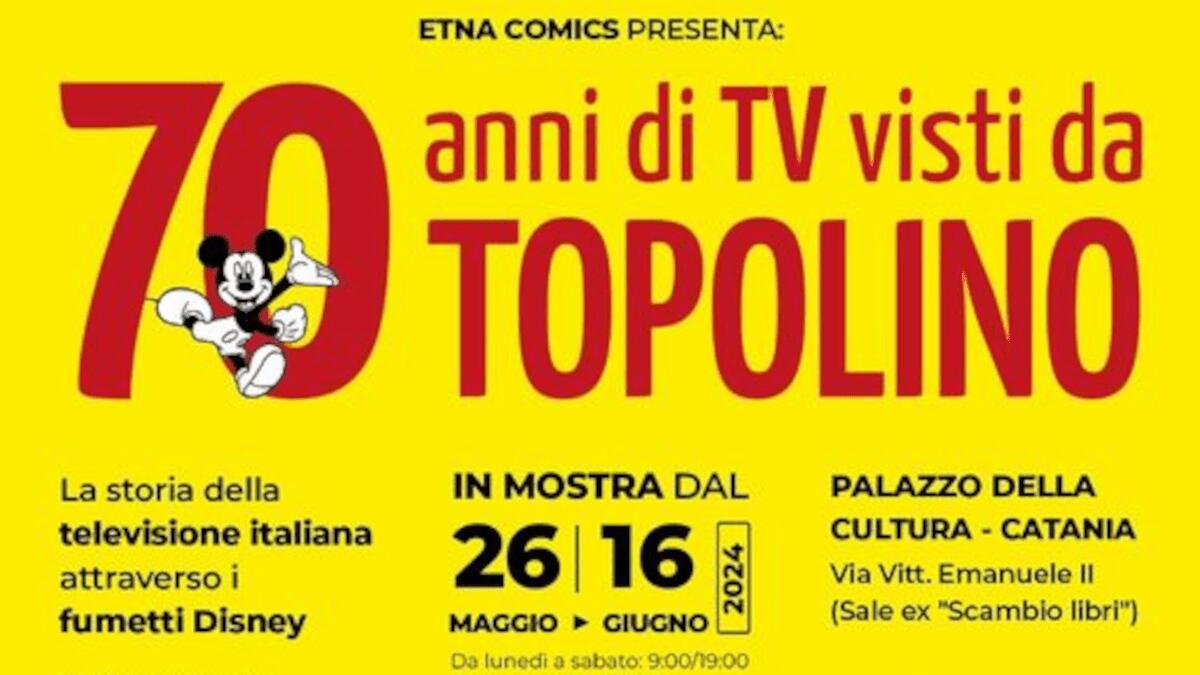 Mostra "70 Anni di TV Visti da Topolino" al Palazzo della Cultura: l’omaggio di Etna Comics - 