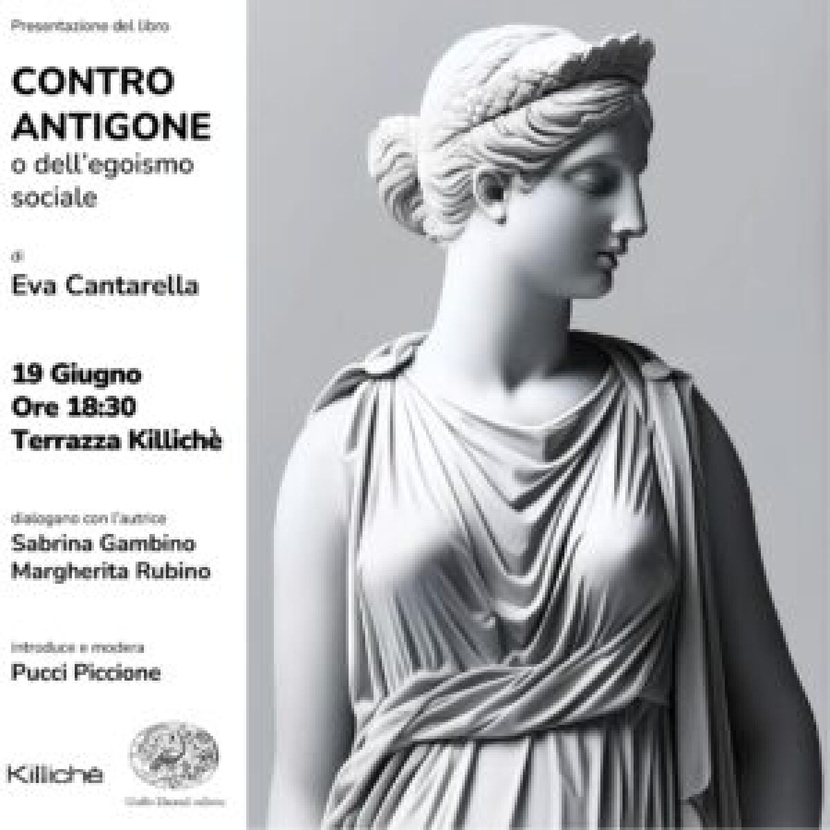 Presentazione del libro di Eva Cantarella "Contro Antigone o dell'egoismo sociale" al Teatro Inda Fondazione - 