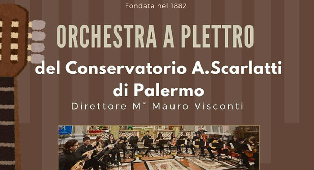 Concerto dell'Orchestra a Plettro del Conservatorio A. Scarlatti di Palermo - 