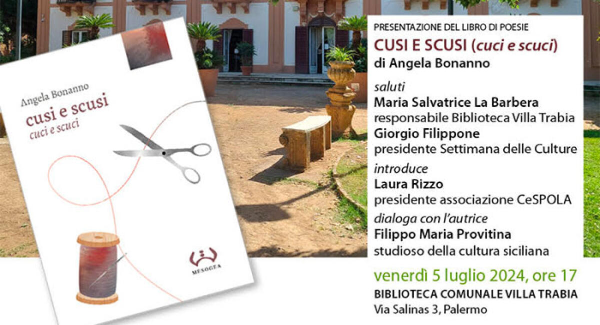 Dialogo poetico a Villa Travia: Cusi e scusi (cuci e scuci) - 