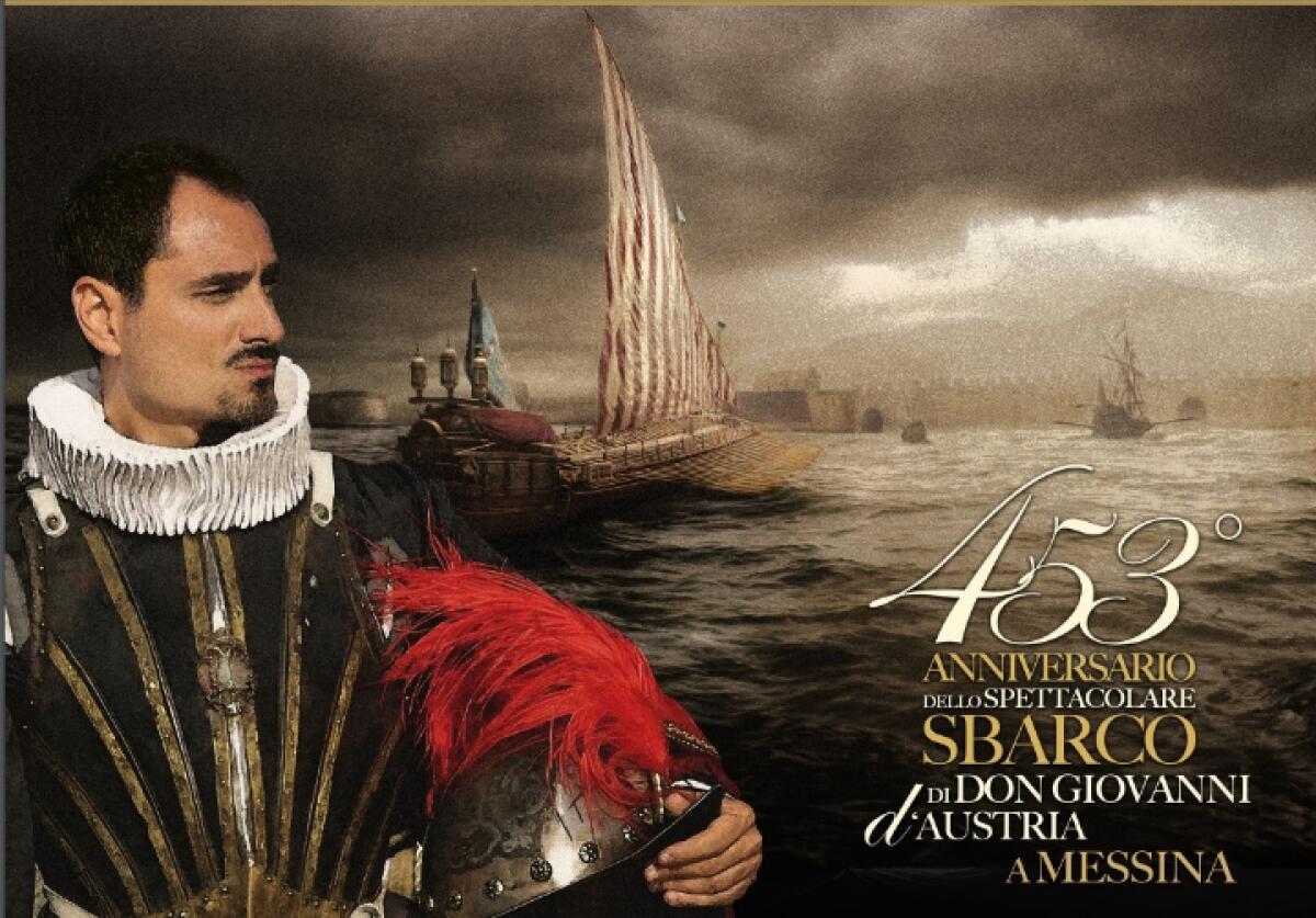 Scopri la XVI edizione di Messina in Festa sul Mare e la rievocazione storica dello Sbarco di Don Giovanni d’Austria: il 6 agosto ti aspettiamo alla Marina del Nettuno per la presentazione dell'evento! - 
