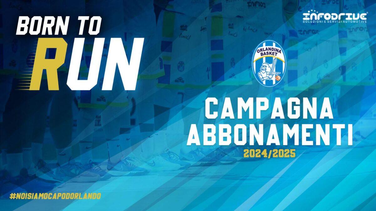 Campagna Abbonamenti Infodrive Capo d’Orlando 2024/25 - Scopri il tuo potenziale con Born to Run! - 