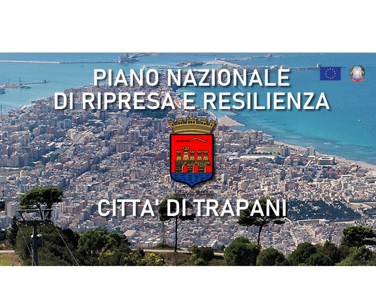 PNRR a Trapani: Scopri i 37 Progetti e il Loro Impatto sulla Città! - 