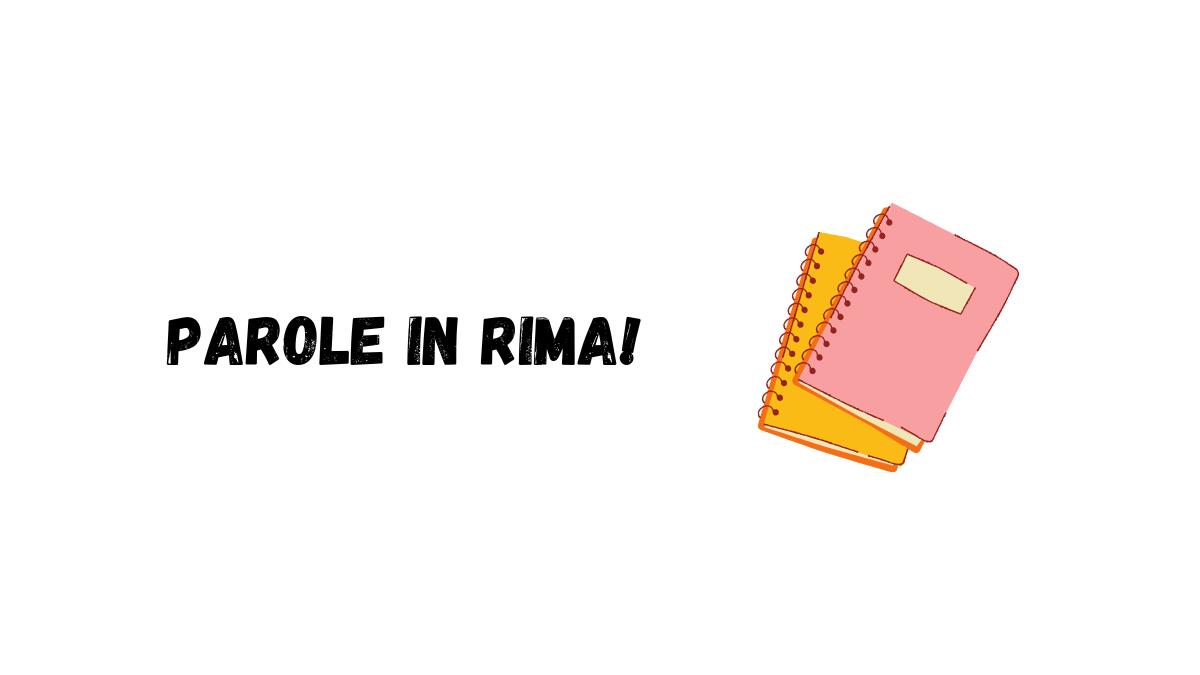 Schede di italiano classe prima: parole in rima! - 
