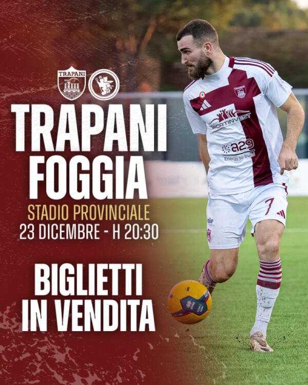 Trapani Calcio: I biglietti sono già in vendita e i prezzi ti sorprenderanno | Scopri quanto costano veramente gli ingressi per la sfida del secolo!