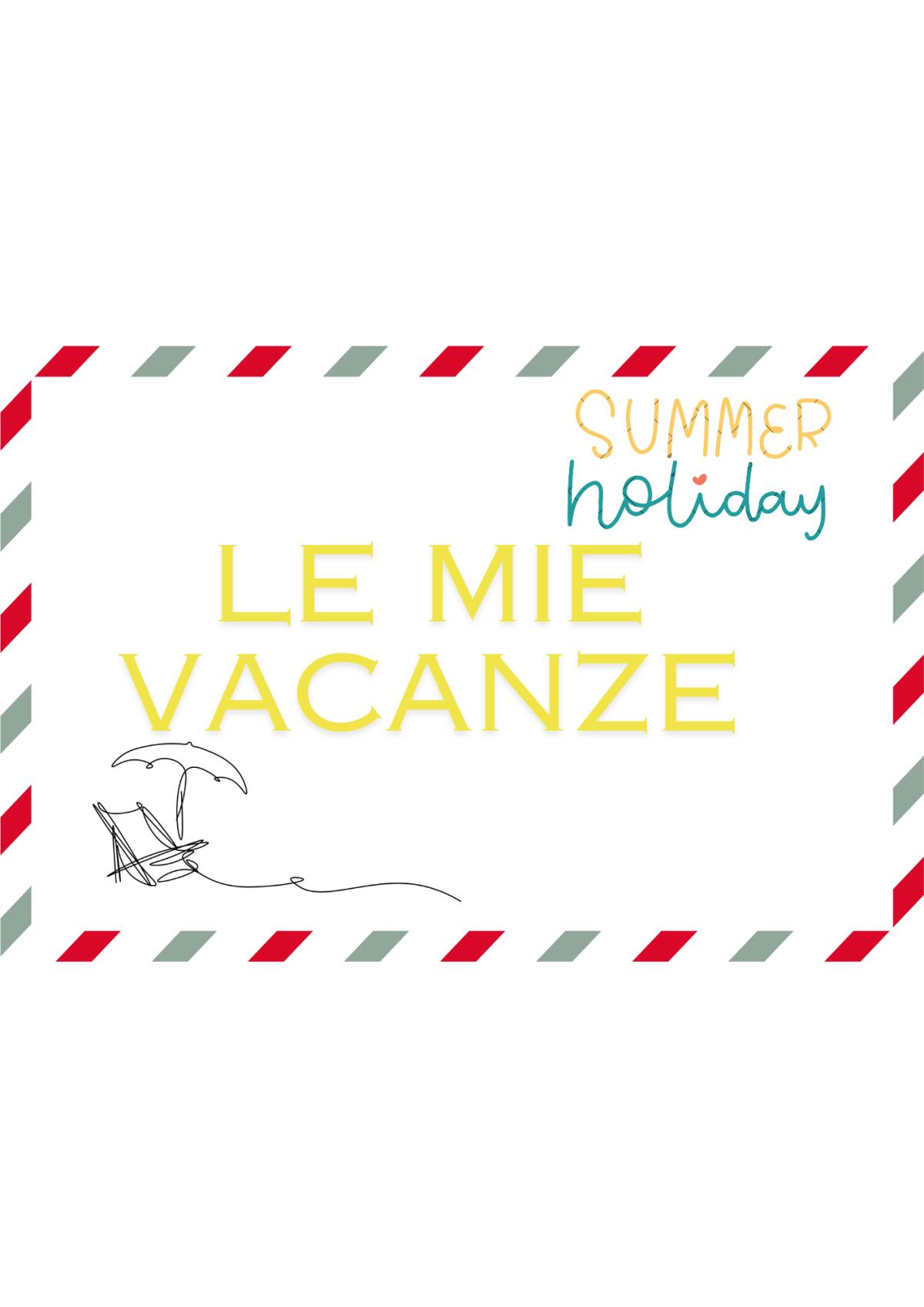 Accoglienza classe terza: Vi racconto le mie vacanze - 