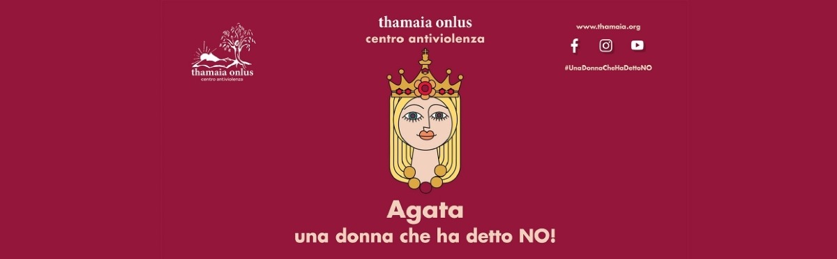 "Agata, una donna che ha detto NO!" | L'azione di Thamaia contro la violenza di genere a Catania - 