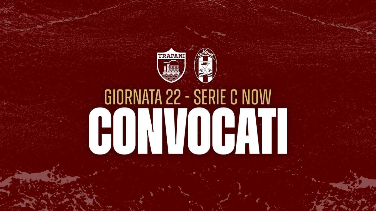 Trapani Calcio sorprende tutti con 24 convocati | Cosa ci riserva il mister Capuano per la sfida contro il Crotone?