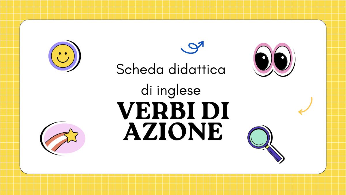 Verbi d'azione in inglese: scheda interattiva per bambini - 