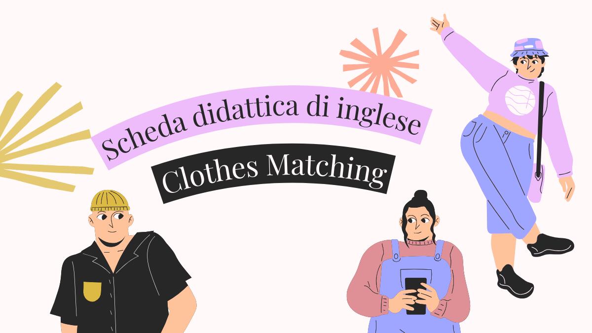 Impara i nomi dei vestiti in inglese: attività di abbinamento - 