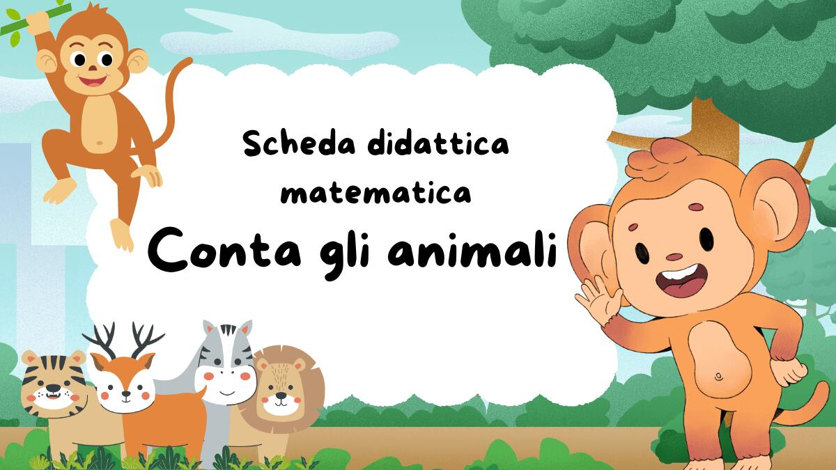 Contiamo gli animali: scheda di matematica per bambini! - 
