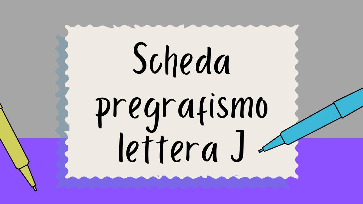 Pregrafismo lettera J: scheda di scrittura per bambini - 