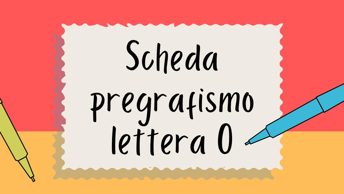 Pregrafismo lettera O: scheda di scrittura per bambini - 