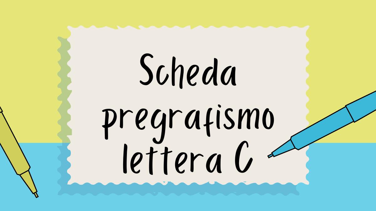 Pregrafismo lettera C: scheda di scrittura per bambini - 