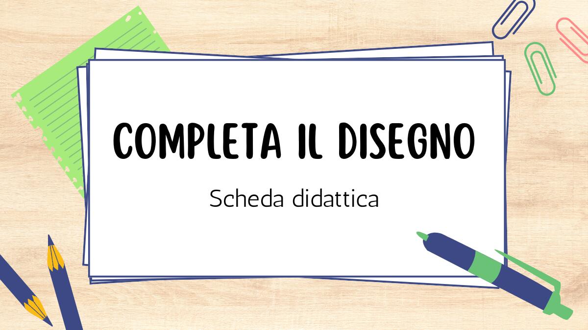 Completa il disegno: scheda creativa per bambini - 