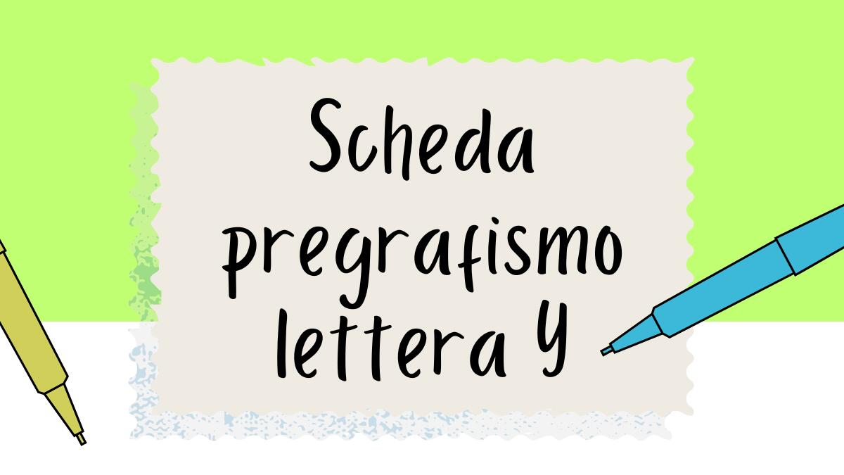 Pregrafismo lettera Y: scheda di scrittura per bambini - 