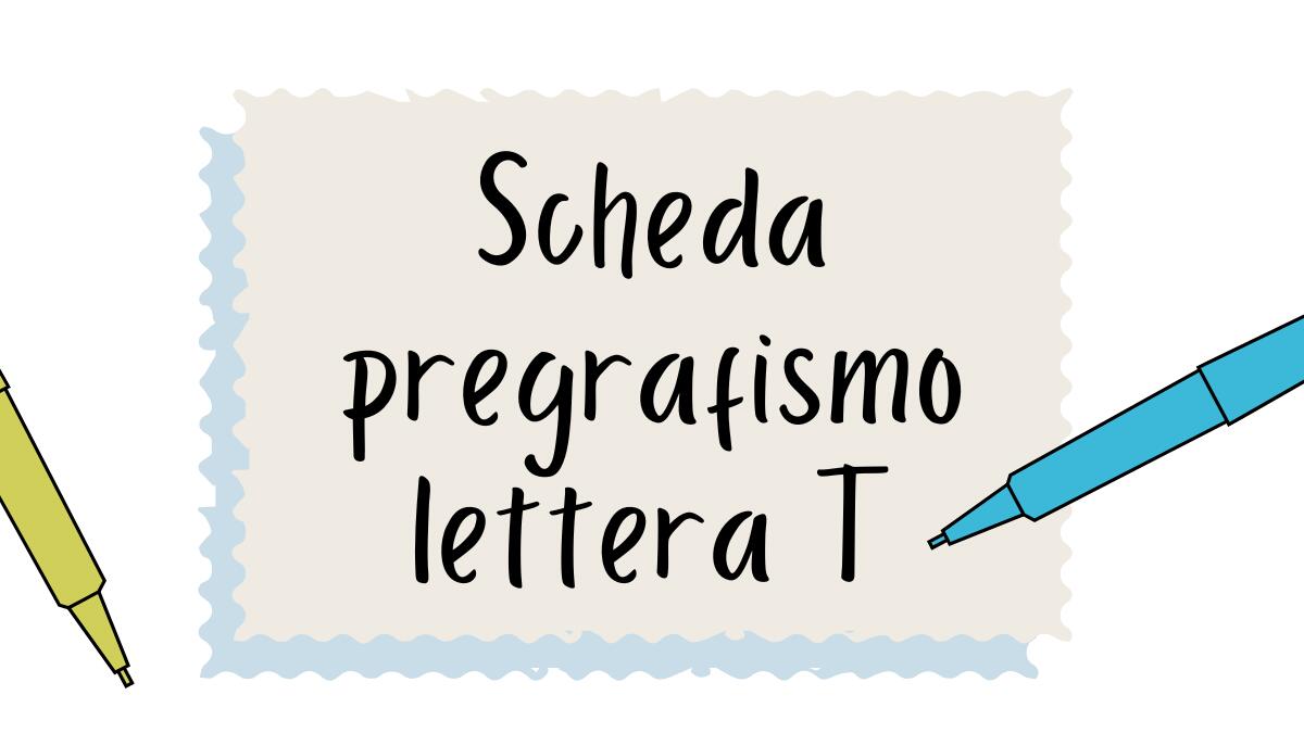 Pregrafismo lettera T: scheda di scrittura per bambini - 