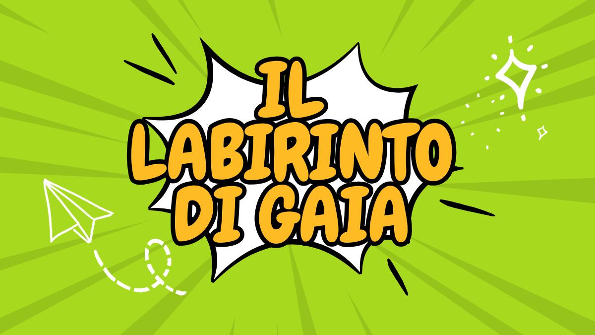 Labirinto per bambini: aiuta Gaia a raggiungere il parco divertimenti - 