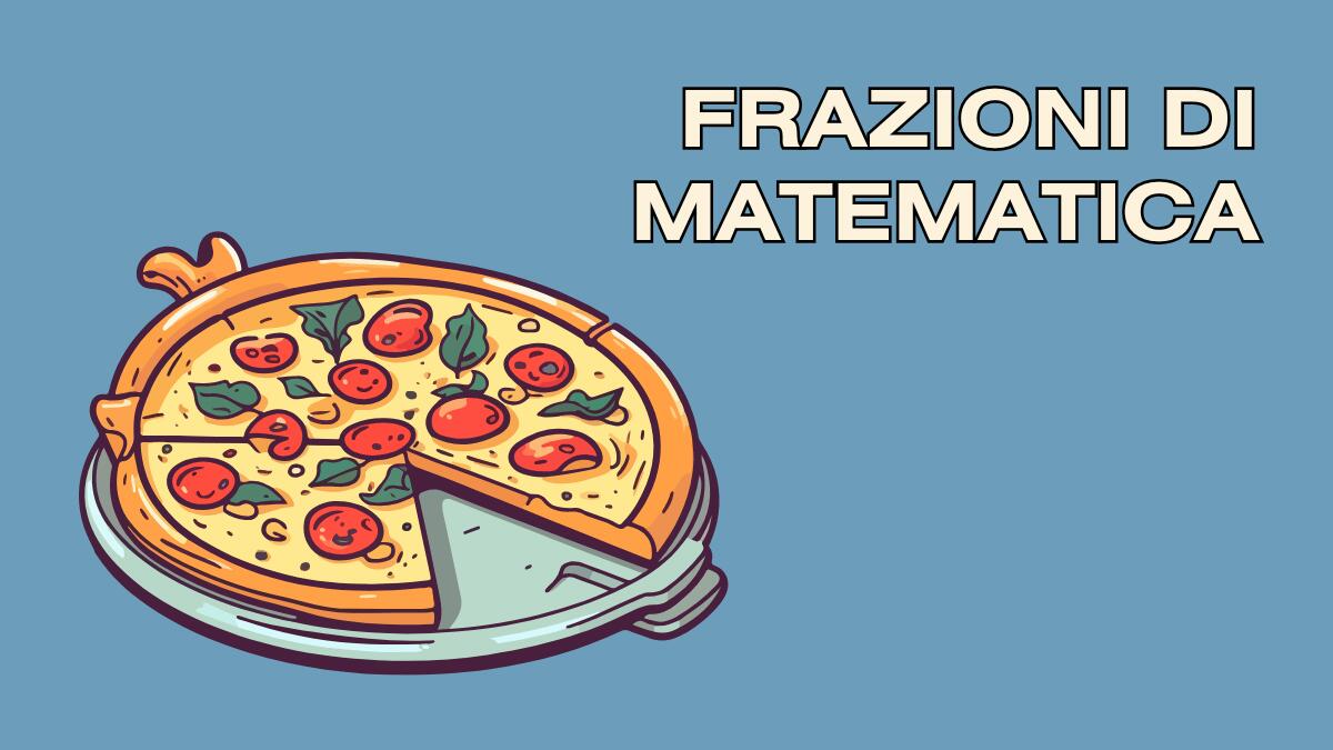 Le frazioni: esercizi di matematica per bambini - 