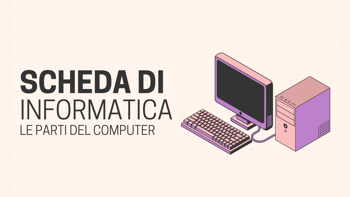 Le parti del computer: scheda educativa per bambini - 