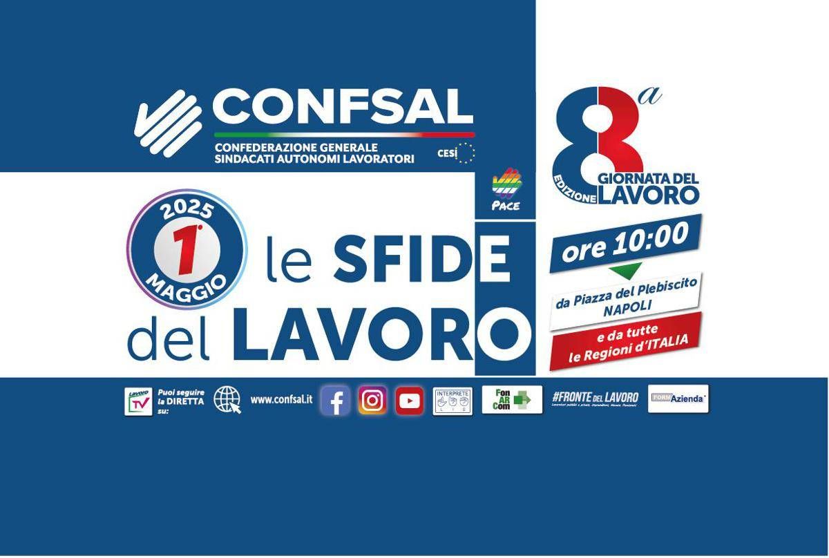 1 maggio, Confsal: "A Napoli per 'Le sfide del lavoro'" -
