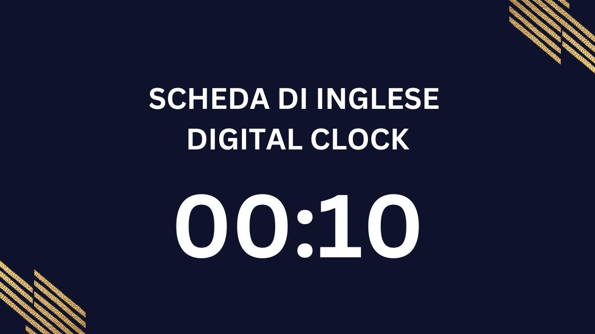 Scheda didattica di inglese: digital clock - 