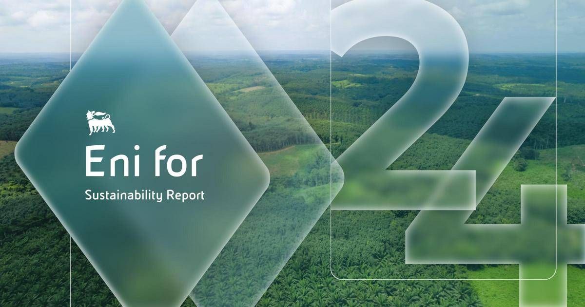Impegno concreto per la transizione energetica, pubblicato report 'Eni for 2024' -