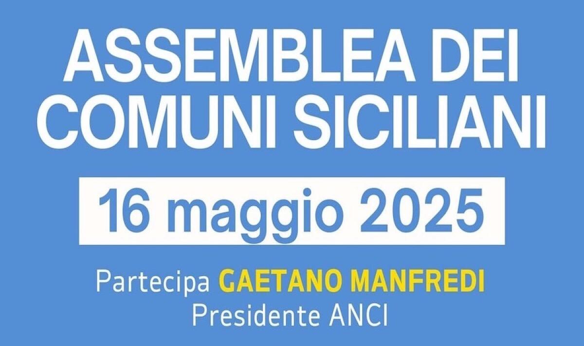 Appuntamento imperdibile | Perché l'ANCI a Palermo potrebbe cambiare il futuro dei comuni siciliani? -