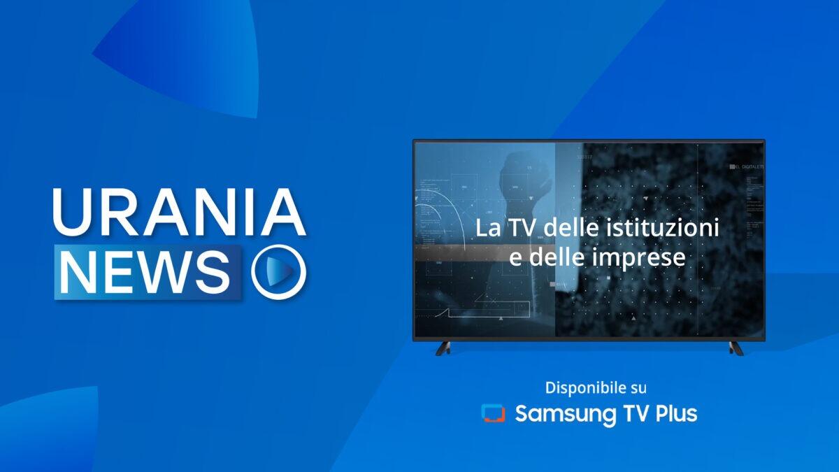 Urania News debutta su Samsung Tv Plus | La nuova era dell'informazione televisiva sta cominciando! -