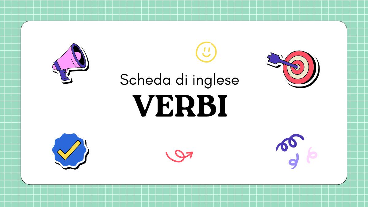 Verbs – Scheda didattica in inglese sui verbi d’azione - 