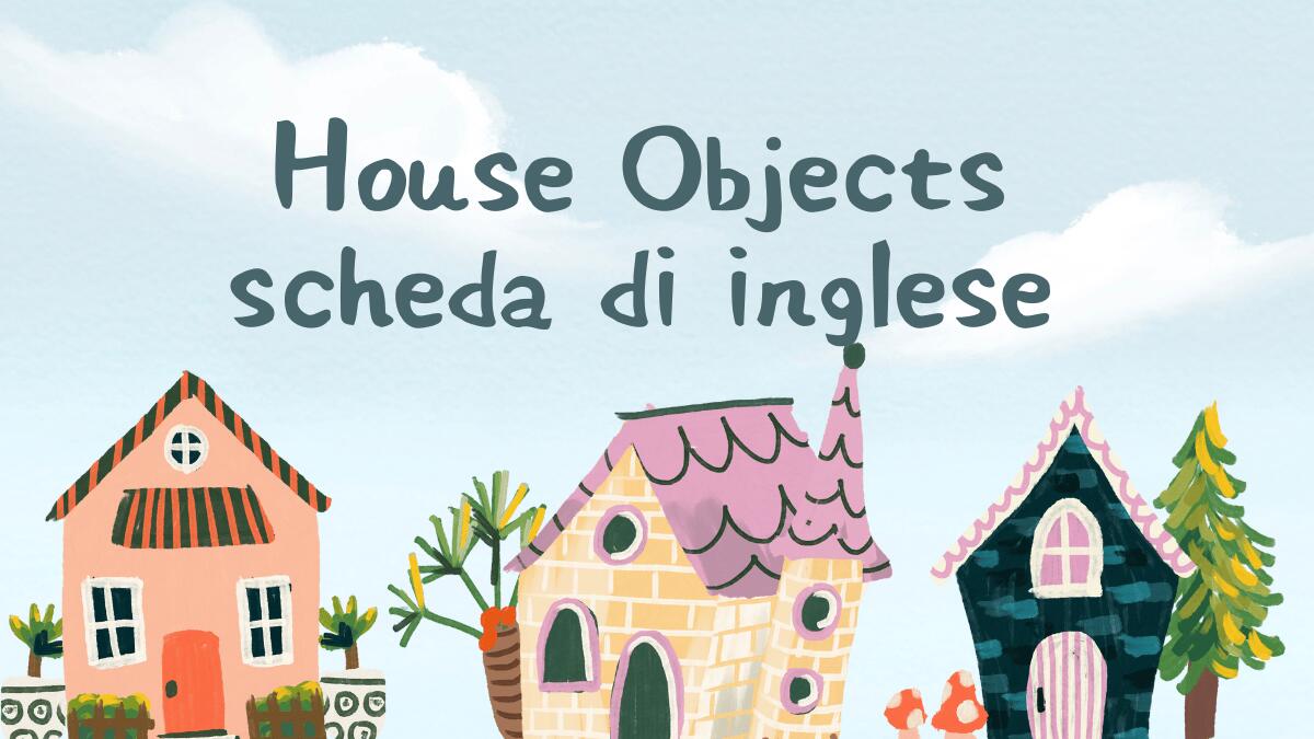 House Objects Matching: abbina gli oggetti della casa in inglese e impara giocando - 