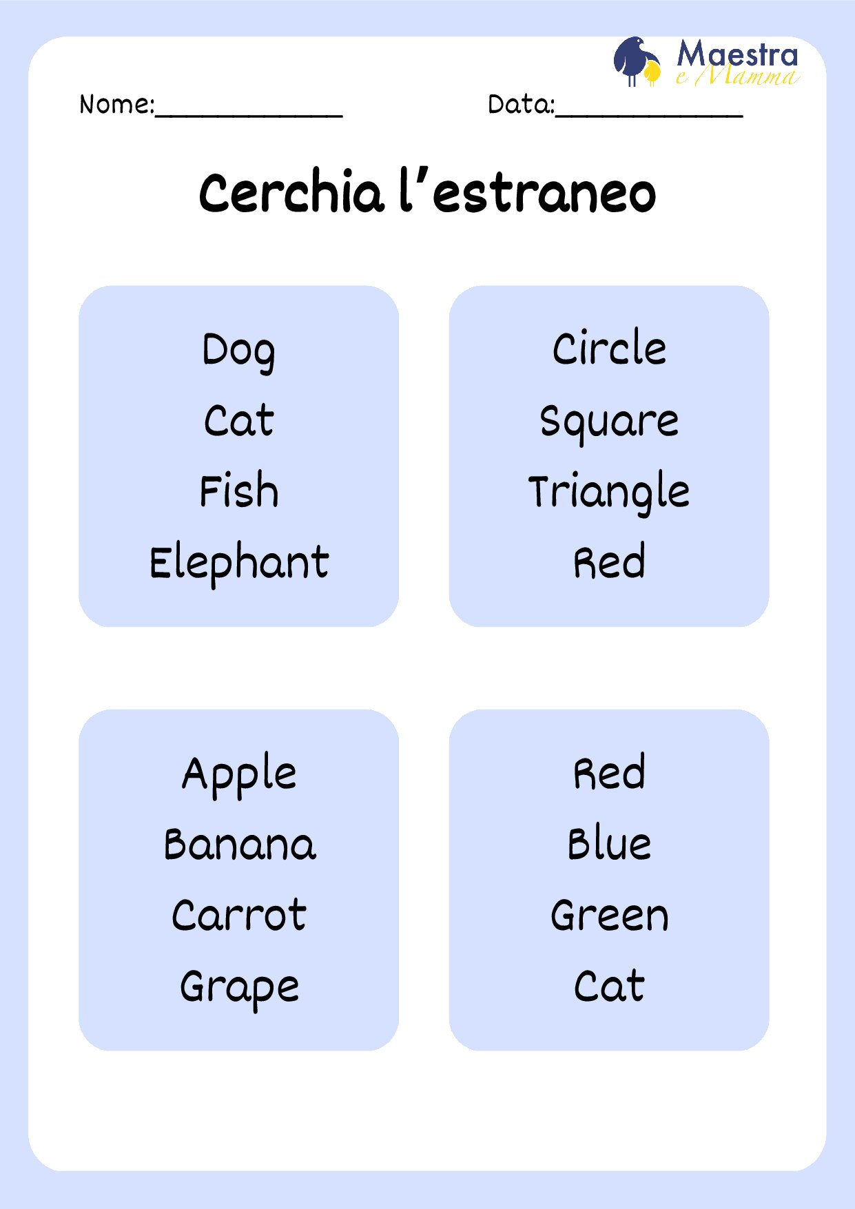 Scheda di inglese cerchia l'estraneo [75 KB]