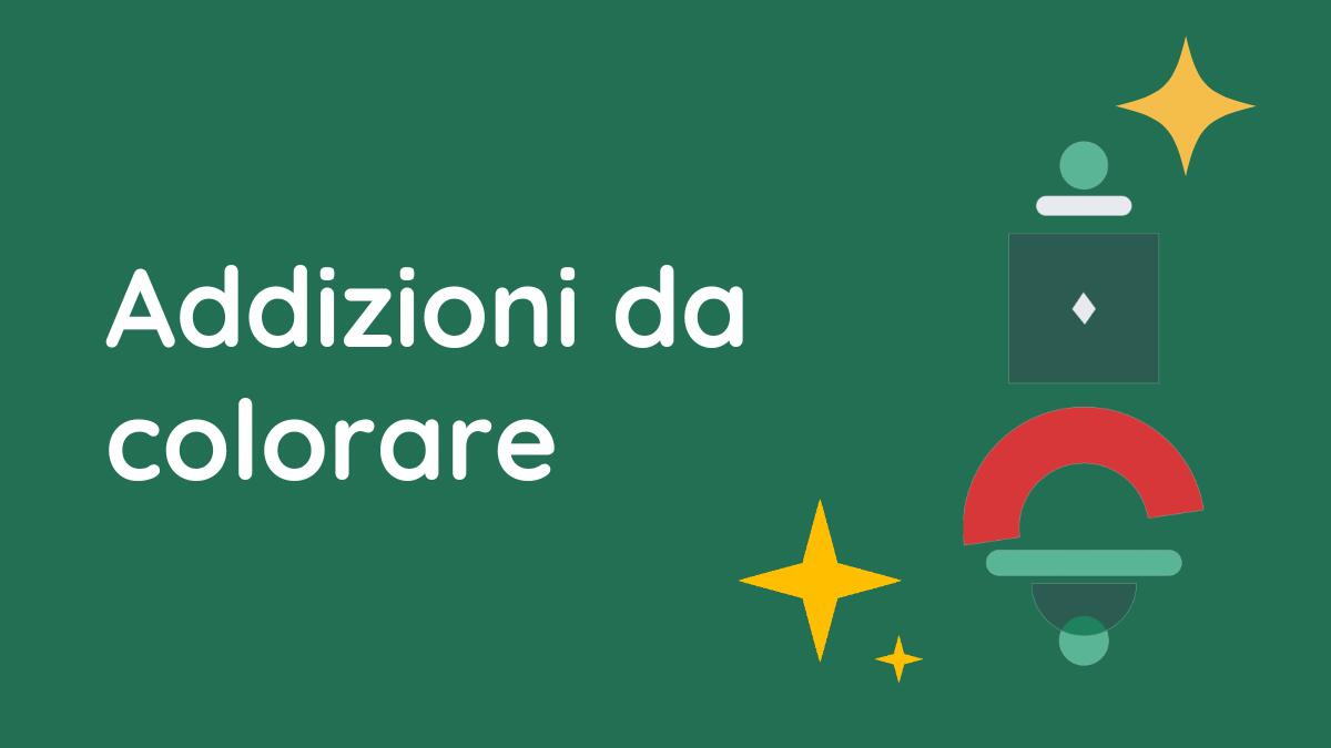 Scheda di matematica: "Addizioni da colorare" - 