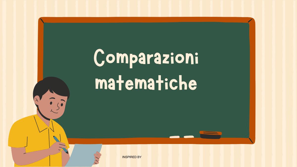 Scheda didattica di matematica sulle comparazioni - 