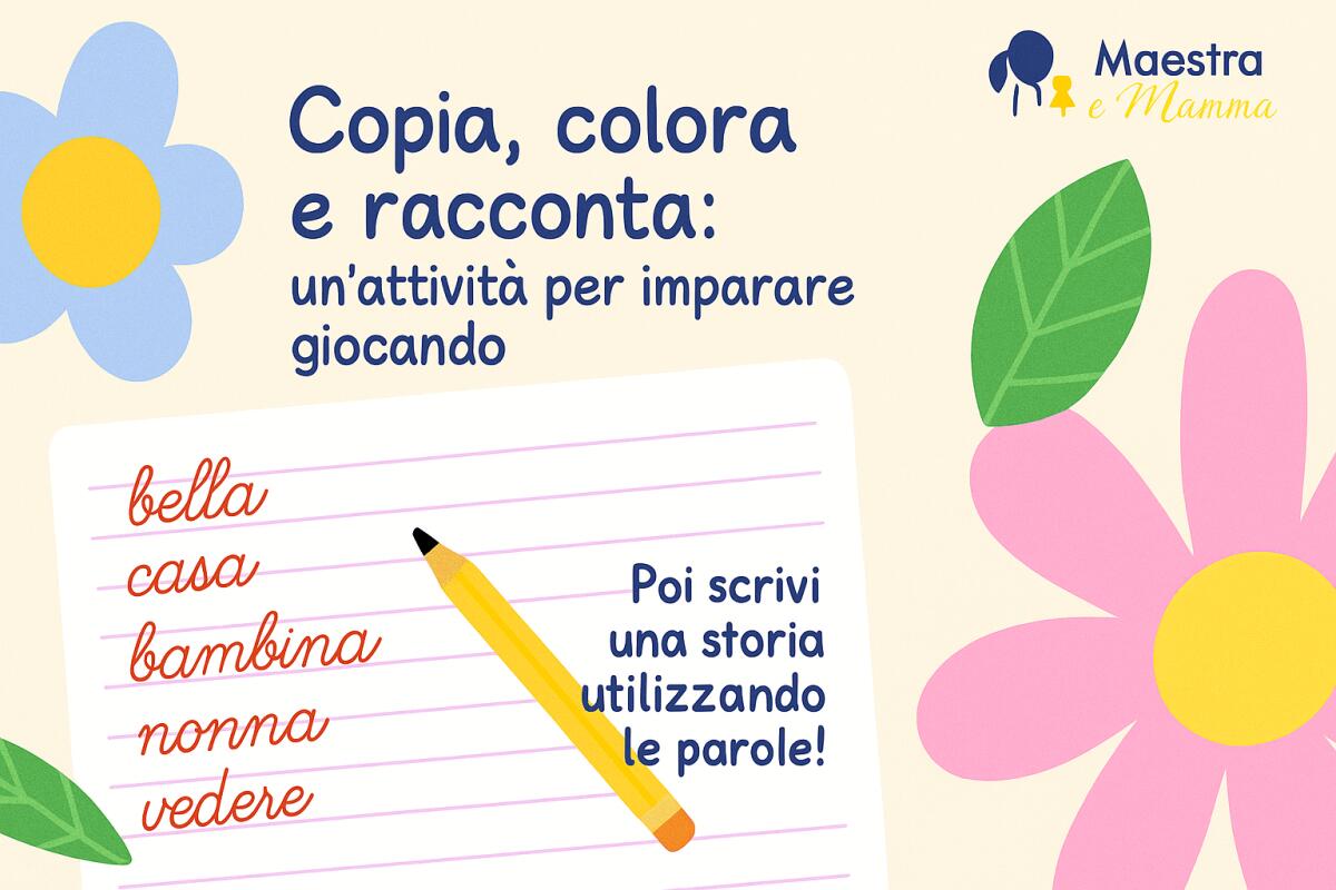 Copia, colora e racconta: un'attività per imparare giocando - 