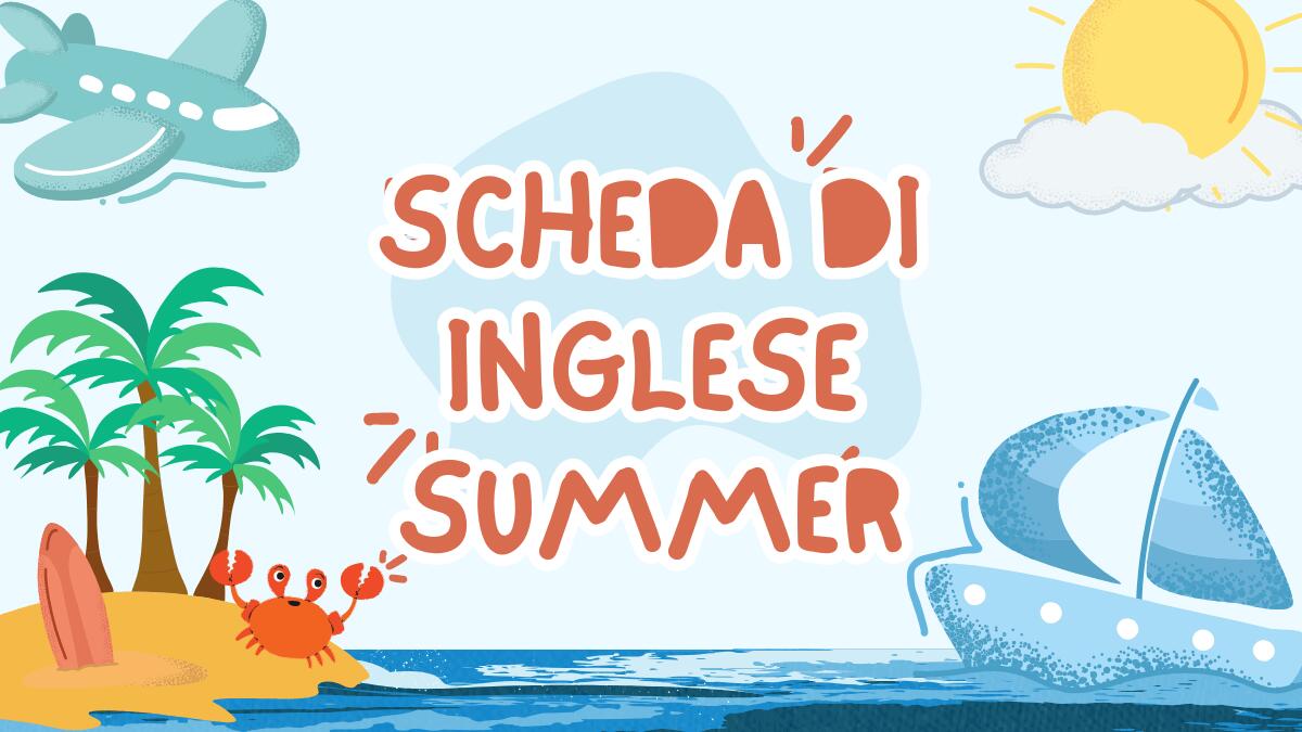Imparare l’inglese d’estate: unisci le immagini alle parole - 