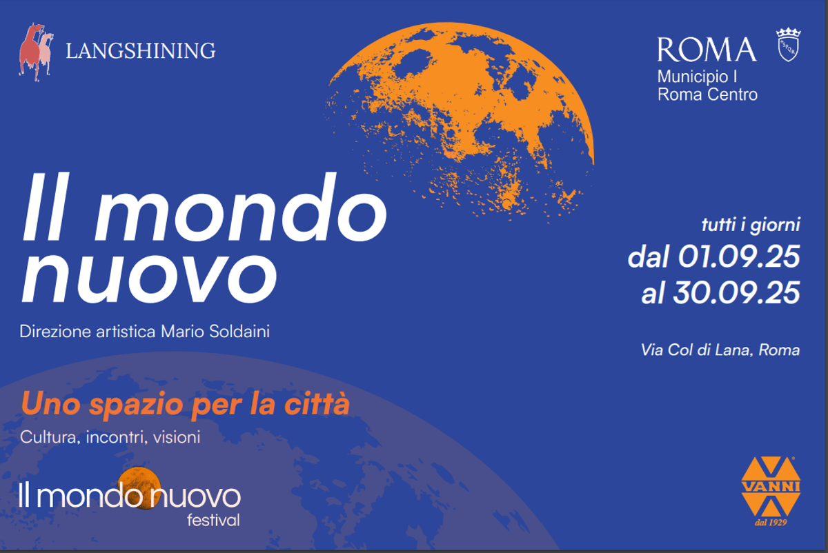 A Roma torna 'Il mondo nuovo - Festival per la città', fra cultura e rigenerazione urbana -
