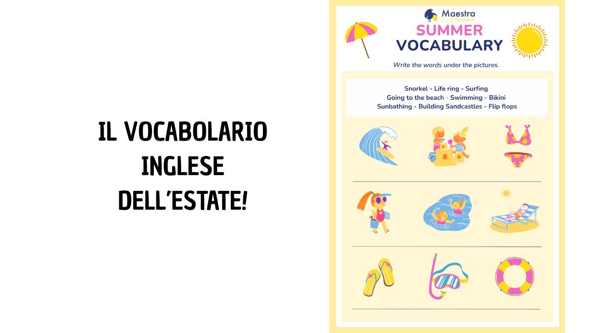 Summer Vocabulary: imparare l’inglese con il vocabolario estivo! - 