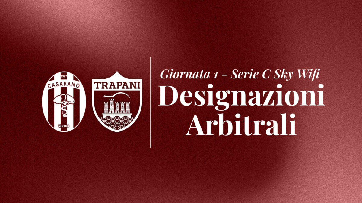 Casarano-Trapani: L’arbitro scelto sorprende tutti | Scopri perché potrebbe cambiare il destino della partita! -