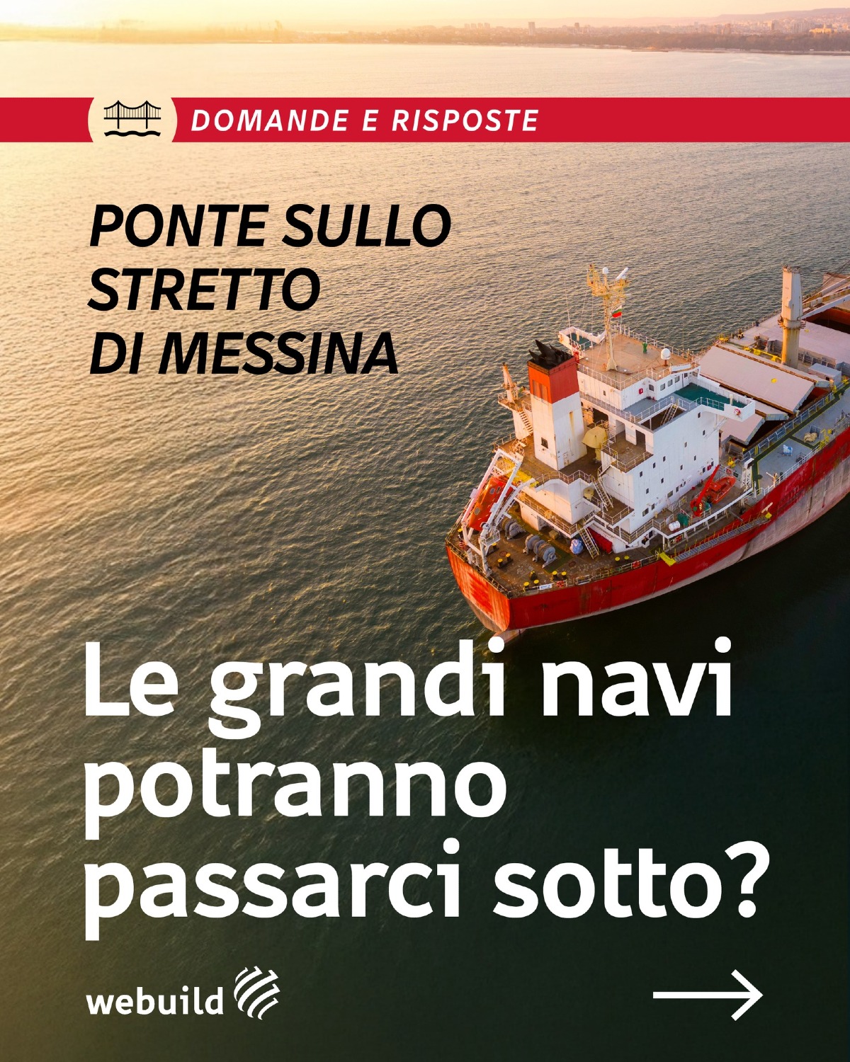 Ponte sullo Stretto, l’annuncio di Webuild: "Anche le navi più grandi passeranno senza problemi " - Credit Foto Webuild