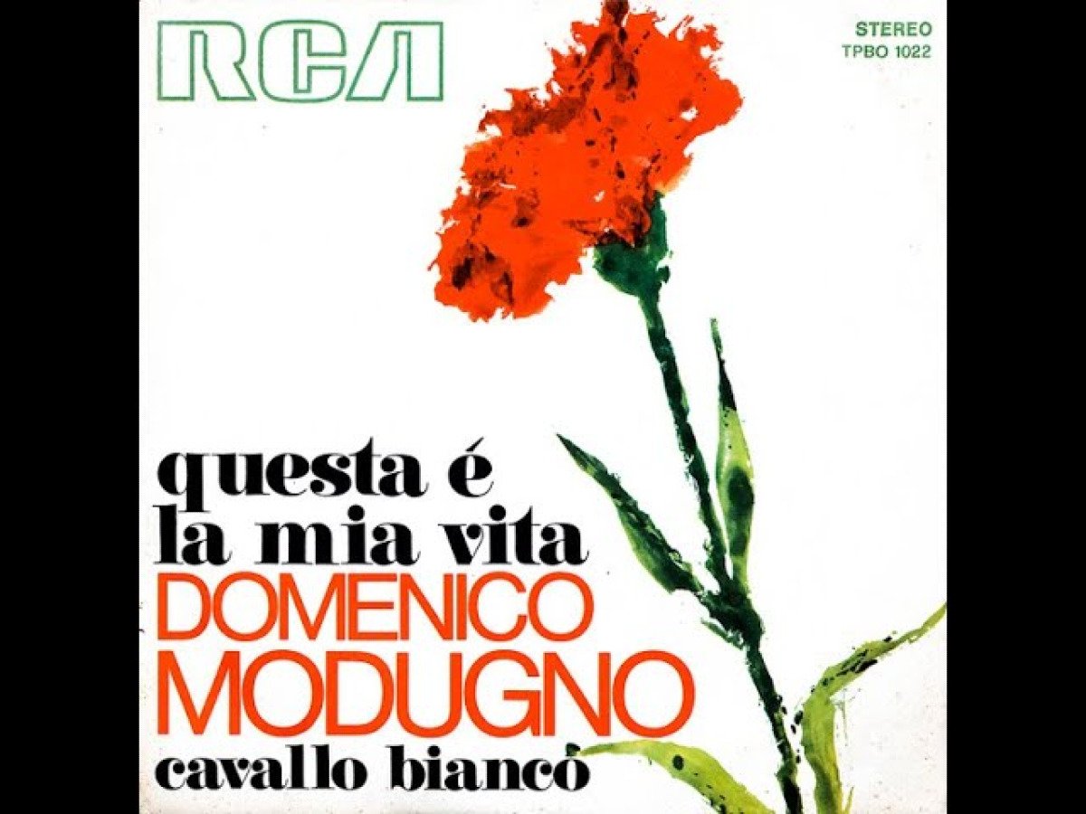 Questa è la mia vita: il canto sincero di Domenico Modugno che ha emozionato un Paese intero - 