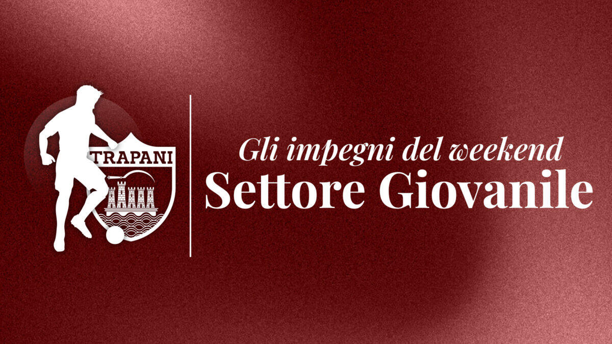 Trapani Calcio: il debutto della Primavera 3 sorprende tutti | Ecco perché potrebbe cambiare tutto! - 
