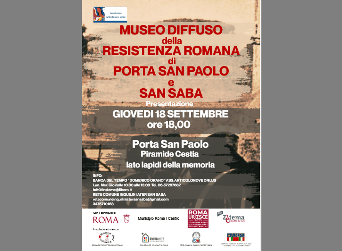Roma, giovedì inaugurazione del Museo Diffuso della Resistenza Porta San Paolo-San Saba - 