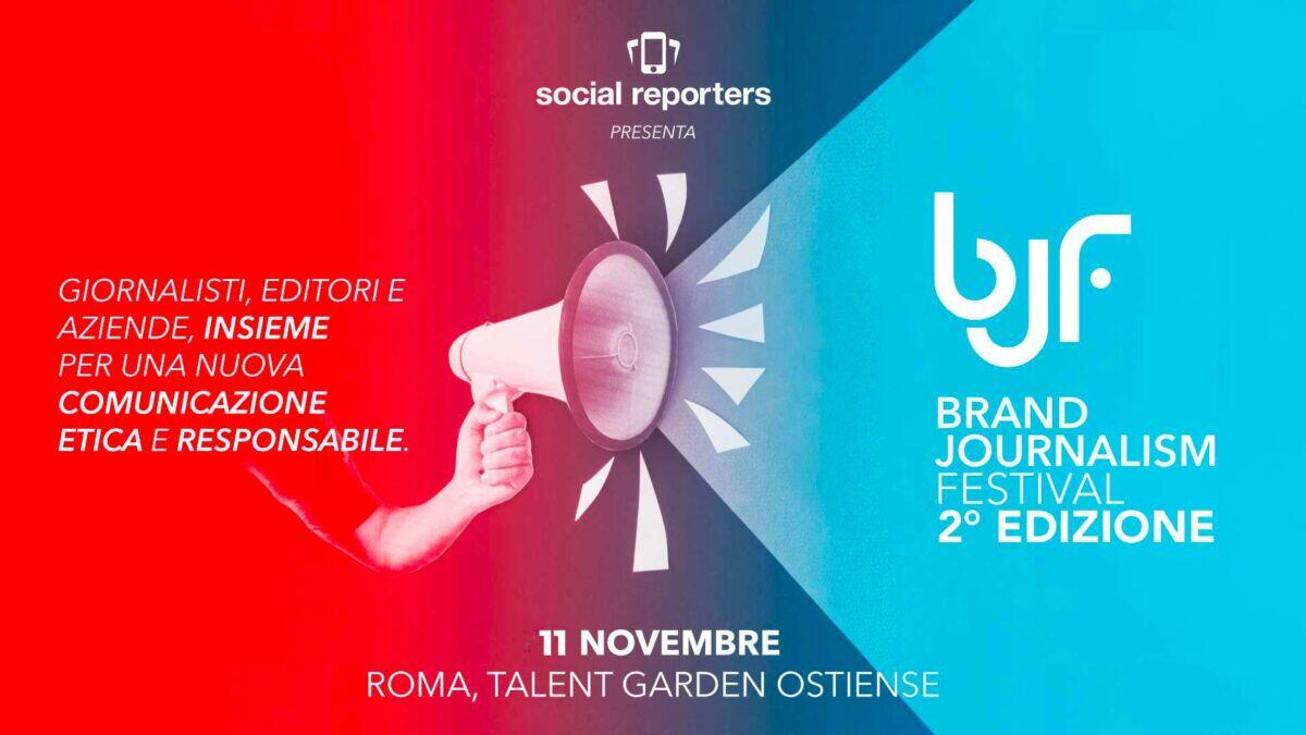 Torna il Brand Journalism Festival | Scopri perché potrebbe cambiare il tuo modo di comunicare! -