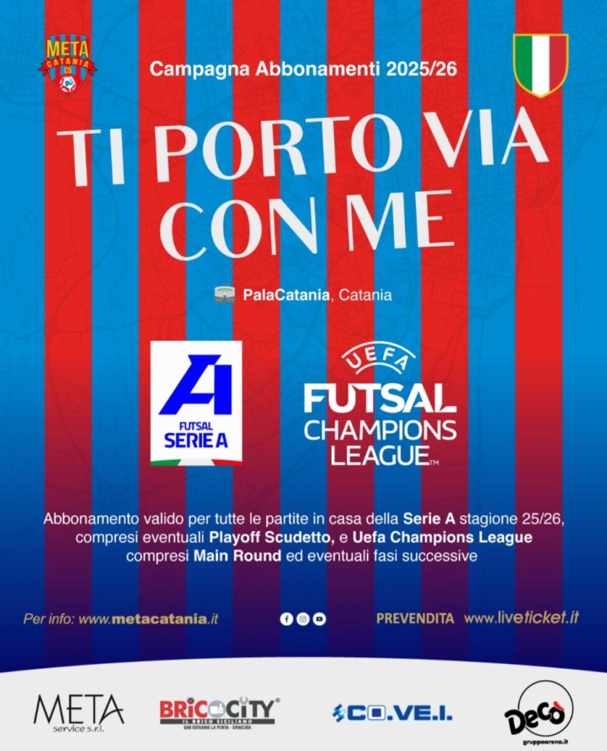 Covei Meta Catania svela prezzi incredibili per la nuova stagione | Sei pronto a tifare e non lasciare che altri te lo raccontino? - 