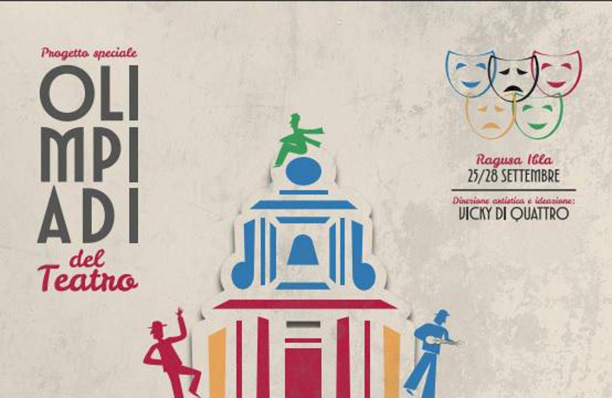 A Ragusa le 'Olimpiadi del Teatro - Alla Ricerca della Felicità' -