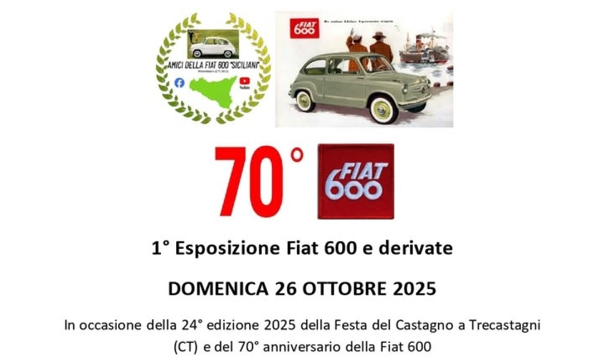 70 anni Fiat 600: a Trecastagni la prima esposizione da non perdere -