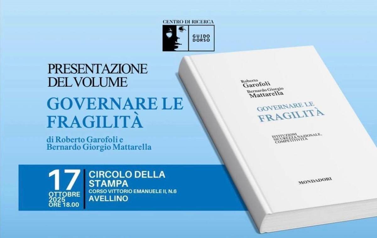 "Governare la fragilità", il 17 ottobre ad Avellino la presentazione del libro di Roberto Garofoli e di Bernardo Giorgio Mattarella -