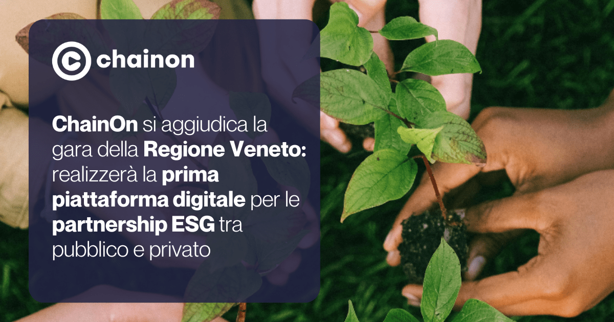 ChainOn vince gara Regione Veneto per piattaforma partnership Esg tra pubblico e privato - 